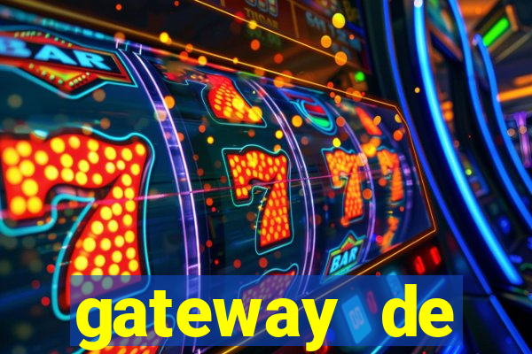 gateway de pagamento para cassino